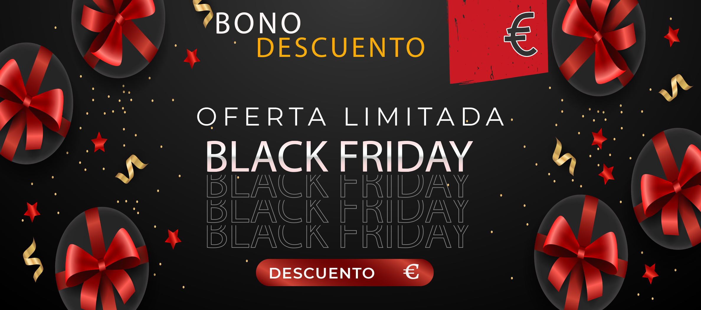 BONO 108-B - € - BLACK FRIDAY