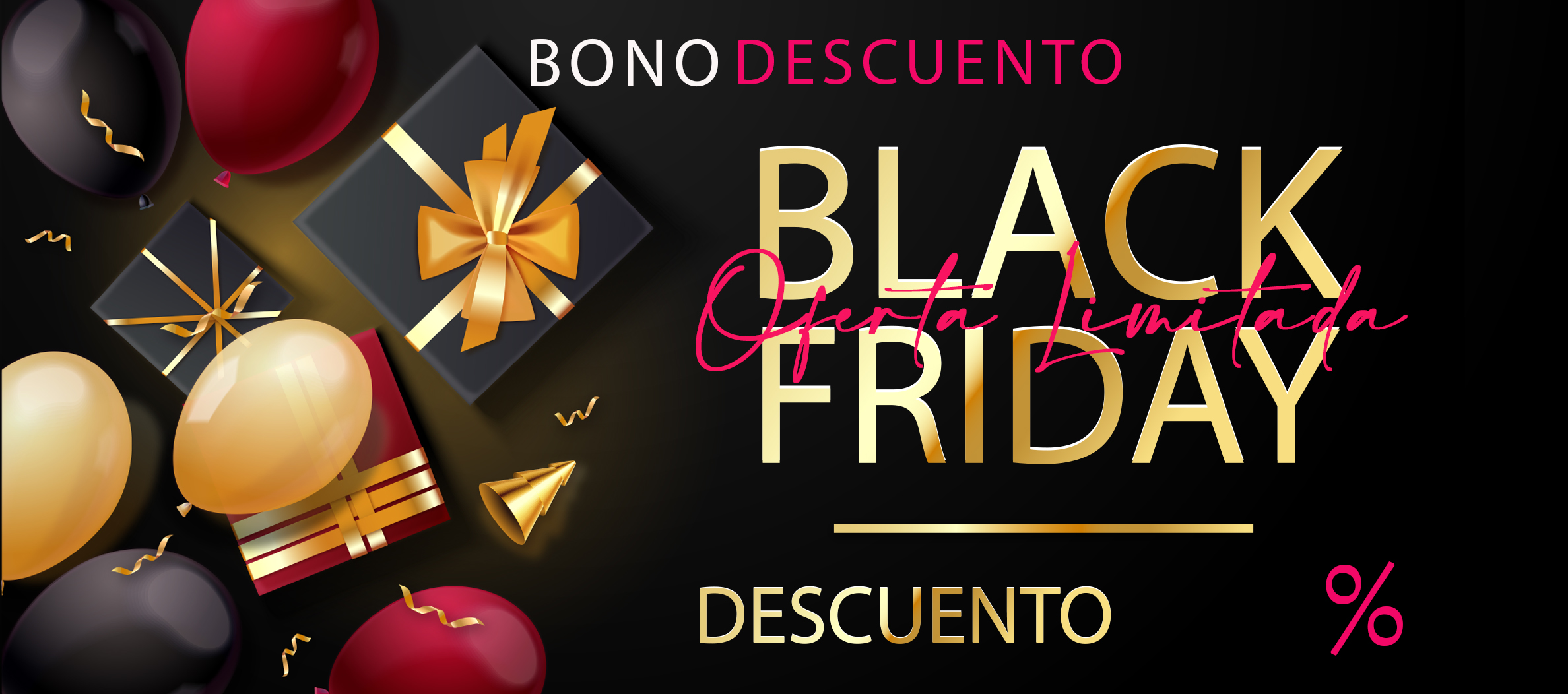 BONO 113-A - % - BLACK FRIDAY